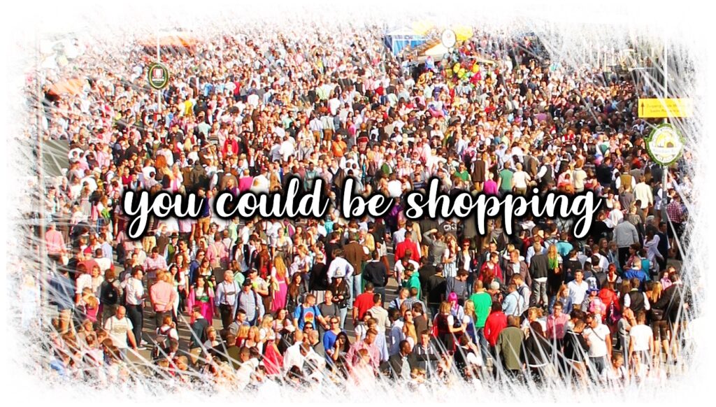 You Could be Shopping